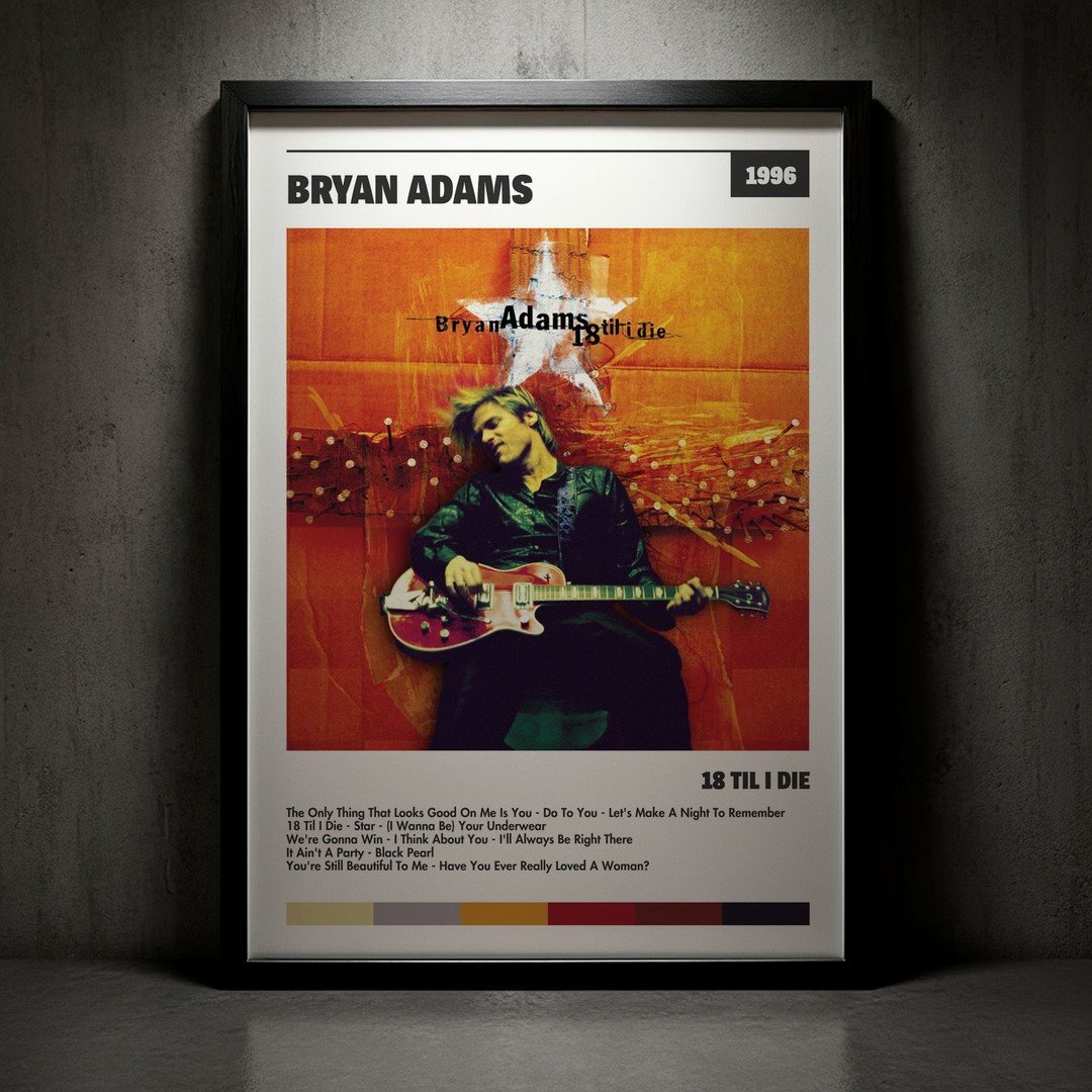Cuadro Bryan Adams - 18 Til I Die