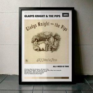 Cuadro Gladys Knight & The Pips - All I Need Is Time