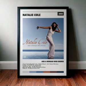 Cuadro Natalie Cole - Ask A Woman Who Knows