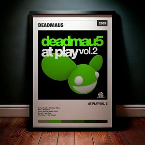 Cuadro deadmau5 - At Play Vol. 2