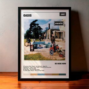 Cuadro Oasis - Be Here Now