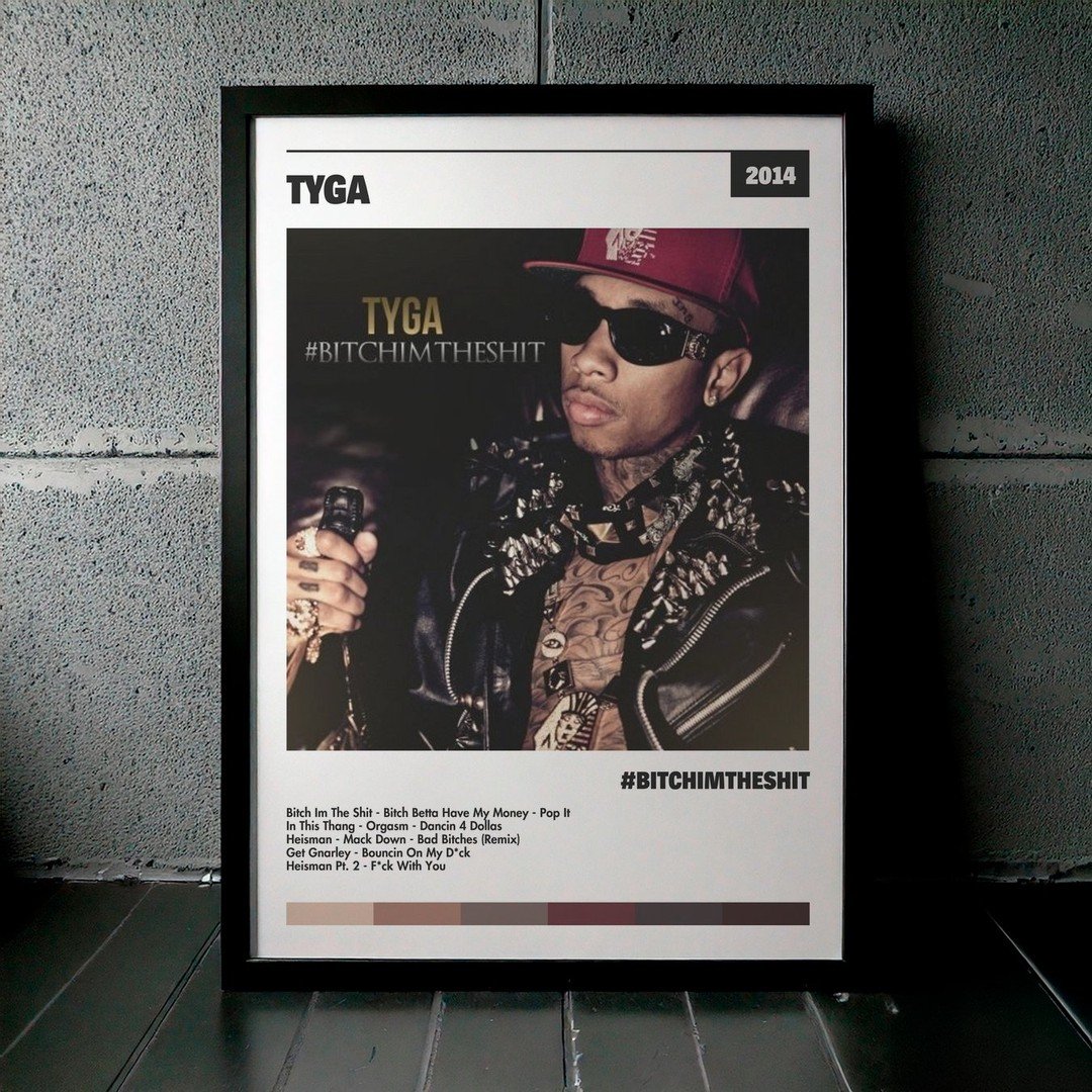 Cuadro Tyga - #BitchImTheShit