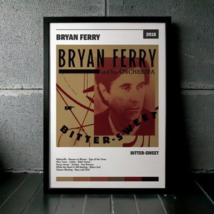 Cuadro Bryan Ferry - Bitter-Sweet