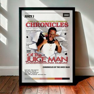 Cuadro Juicy J - Chronicles of the Juice Man