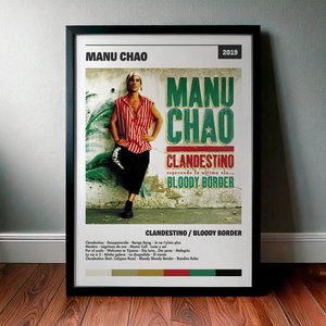 Cuadro Manu Chao - Clandestino / Bloody Border