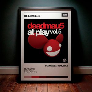 Cuadro deadmau5 - deadmau5 At Play, Vol. 5