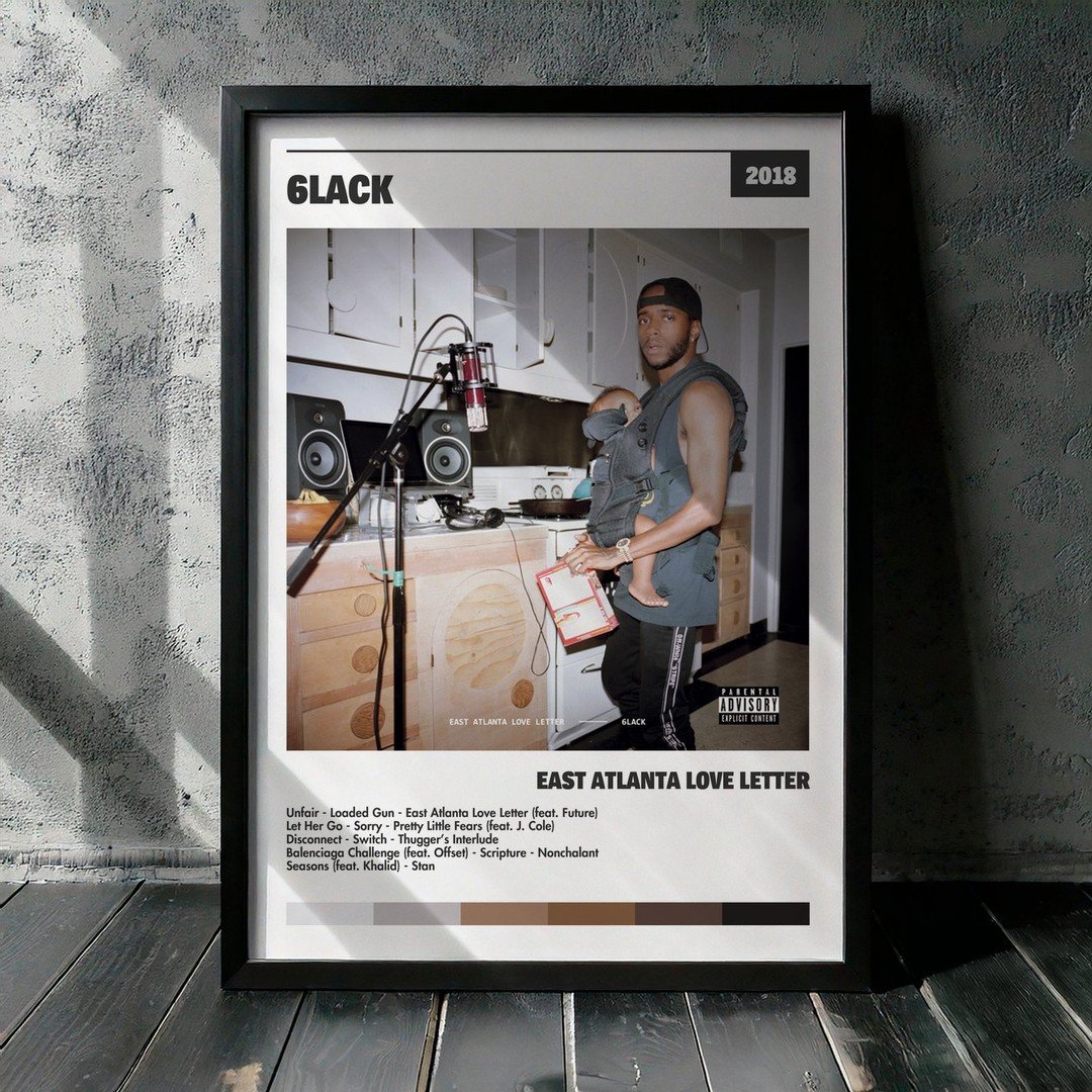 Cuadro 6LACK - East Atlanta Love Letter