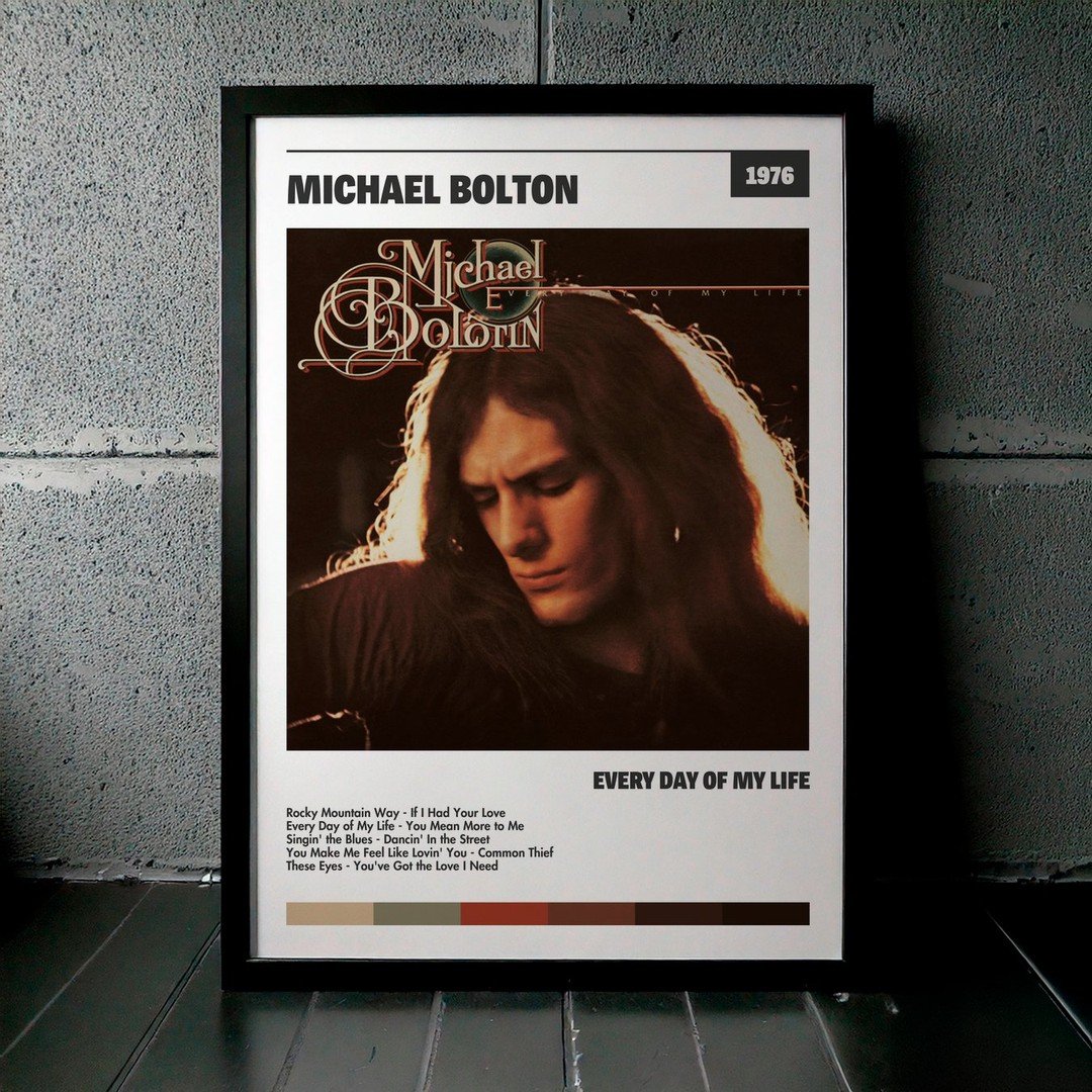 Cuadro Michael Bolton - Every Day of My Life