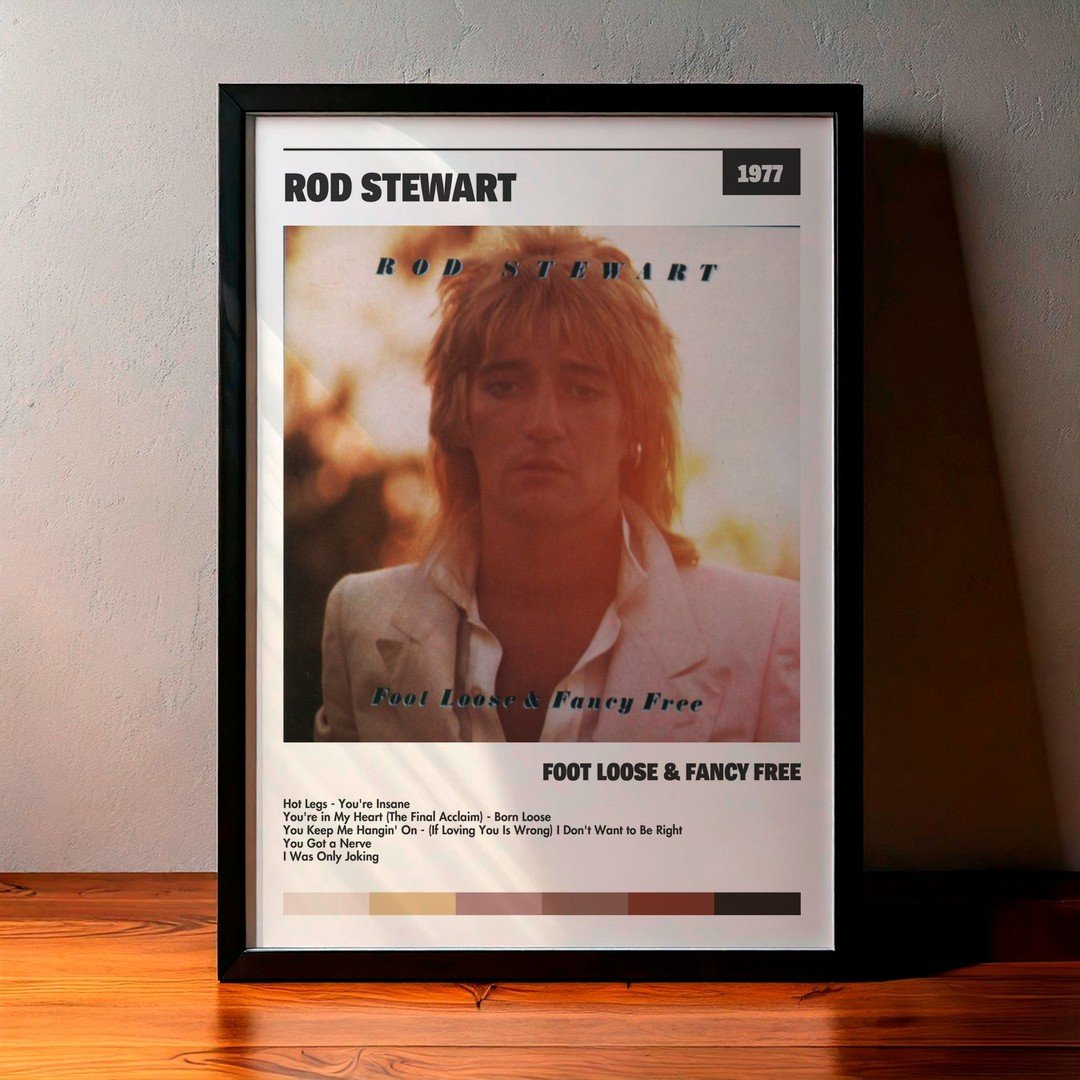 Cuadro Rod Stewart - Foot Loose & Fancy Free