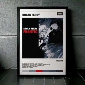 Cuadro Bryan Ferry - Frantic