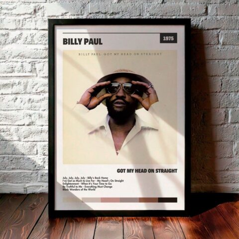 Cuadro Billy Paul - Got My Head On Straight