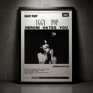Cuadro Iggy Pop - Heroin Hates You