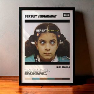 Cuadro Bersuit Vergarabat - Hijos Del Culo