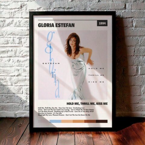 Cuadro Gloria Estefan - Hold Me, Thrill Me, Kiss Me