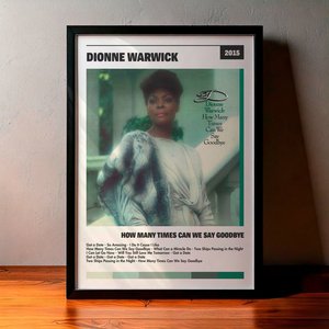 Cuadro Dionne Warwick - How Many Times Can We Say Goodbye