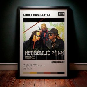 Cuadro Afrika Bambaataa - Hydraulic Funk