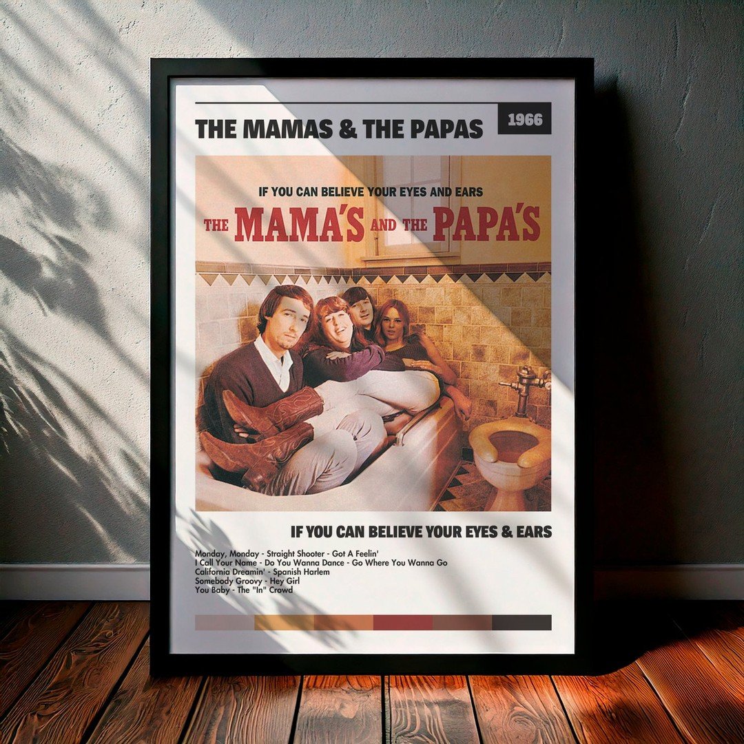 Cuadro The Mamas & The Papas - If You Can Believe Your Eyes & Ears