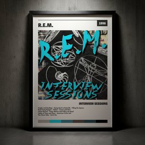 Cuadro R.E.M. - Interview Sessions