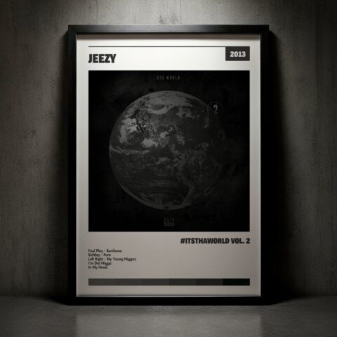Cuadro Jeezy - #ItsThaWorld Vol. 2