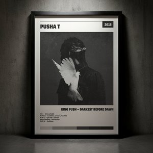 Cuadro Pusha T - King Push – Darkest Before Dawn