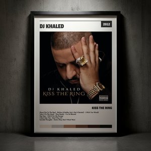 Cuadro DJ Khaled - Kiss The Ring