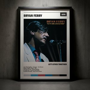 Cuadro Bryan Ferry - Let's Stick Together
