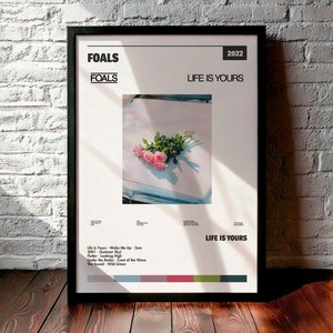 Cuadro Foals - Life Is Yours