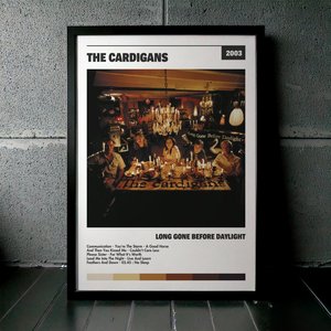Cuadro The Cardigans - Long Gone Before Daylight