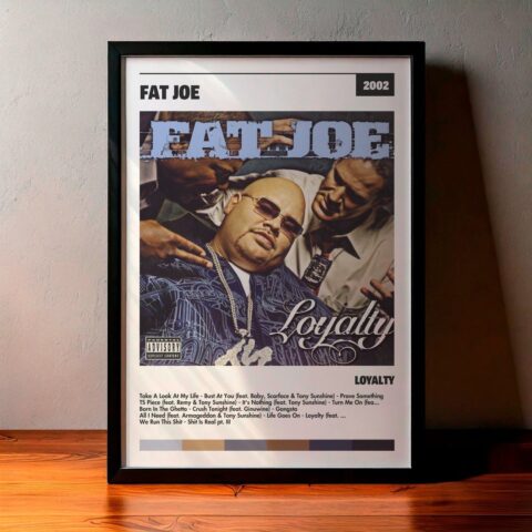 Cuadro Fat Joe - Loyalty