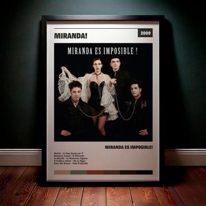 Cuadro Miranda! - Miranda Es Imposible!