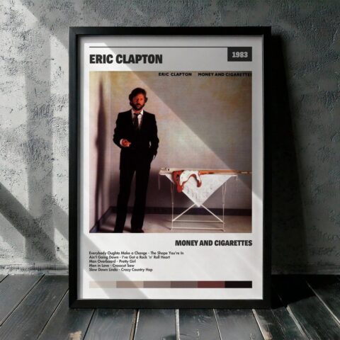 Cuadro Eric Clapton - Money and Cigarettes
