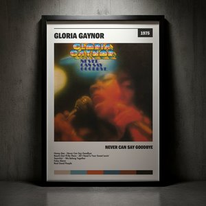 Cuadro Gloria Gaynor - Never Can Say Goodbye