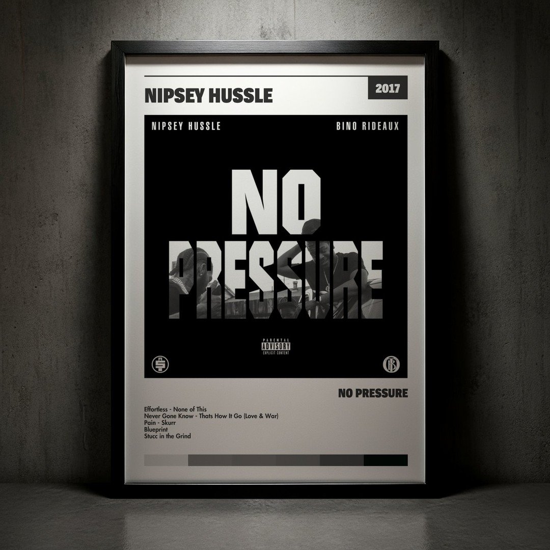 Cuadro Nipsey Hussle - No Pressure