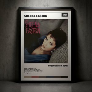 Cuadro Sheena Easton - No Sound But A Heart