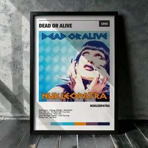 Cuadro Dead Or Alive - Nukleopatra