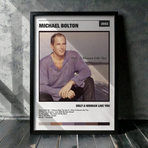 Cuadro Michael Bolton - Only A Woman Like You