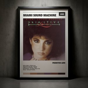 Cuadro Miami Sound Machine - Primitive Love