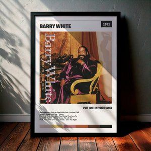 Cuadro Barry White - Put Me In Your Mix