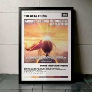 Cuadro The Real Thing - Raining Through My Sunshine