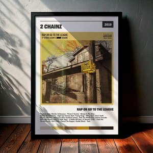 Cuadro 2 Chainz - Rap Or Go To The League