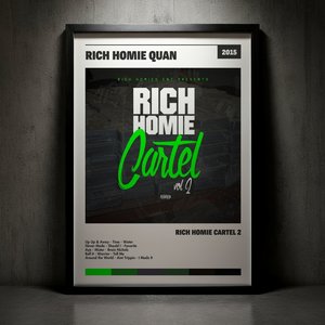 Cuadro Rich Homie Quan - Rich Homie Cartel 2