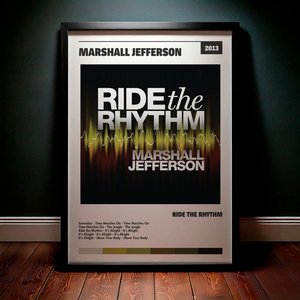 Cuadro Marshall Jefferson - Ride The Rhythm
