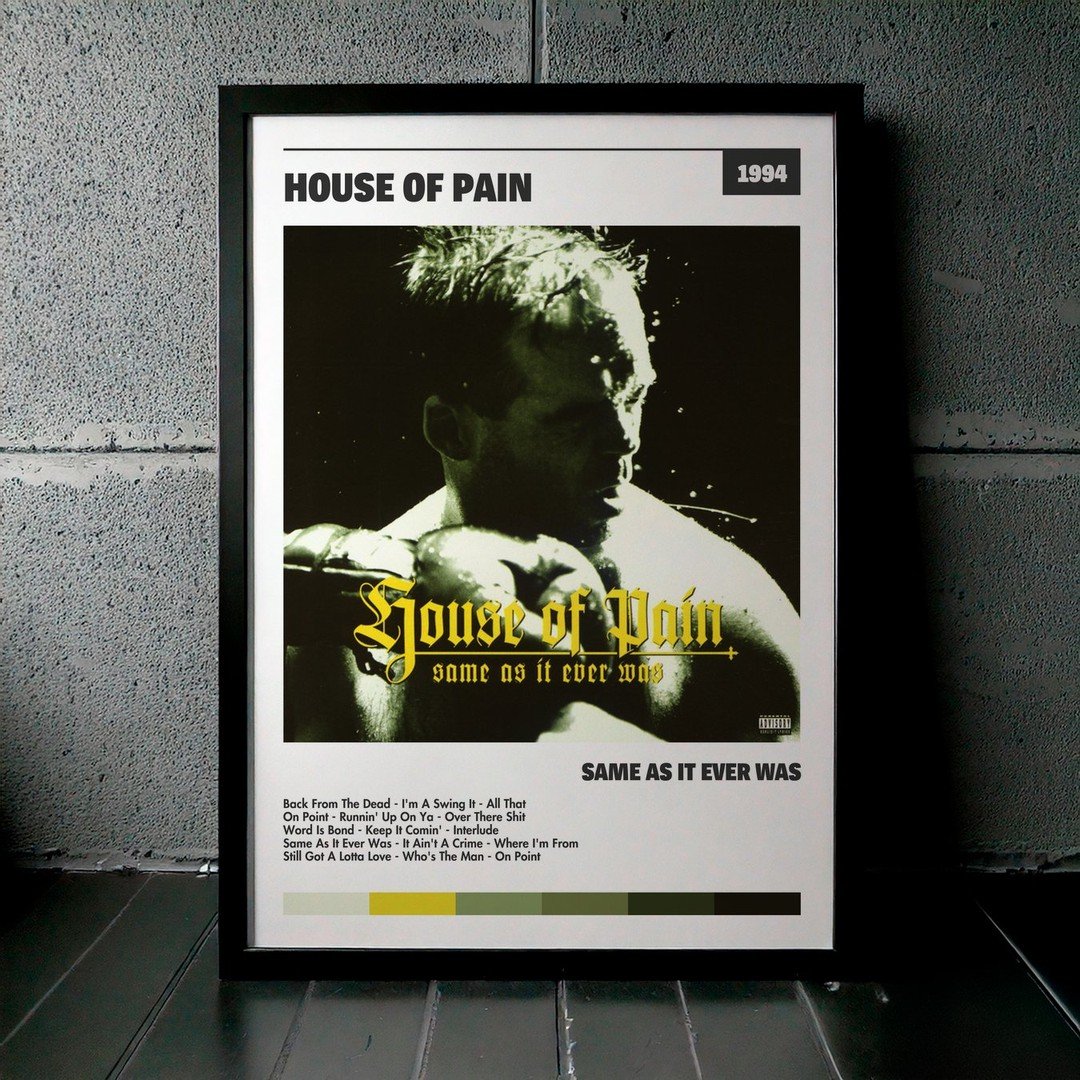 Cuadro House Of Pain - Same As It Ever Was