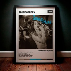 Cuadro Soundgarden - Screaming Life/Fopp