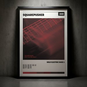 Cuadro Squarepusher - Solo Electric Bass 1