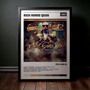 Cuadro Rich Homie Quan - Still Goin In