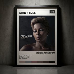 Cuadro Mary J. Blige - Stronger withEach Tear