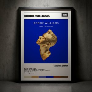 Cuadro Robbie Williams - Take The Crown