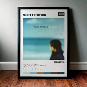 Cuadro Mikel Erentxun - Te Dejas Ver