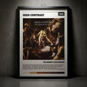 Cuadro High Contrast - The Agony & The Ecstasy